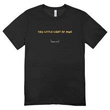 Load image into Gallery viewer, This Little Light of Mine tshirt