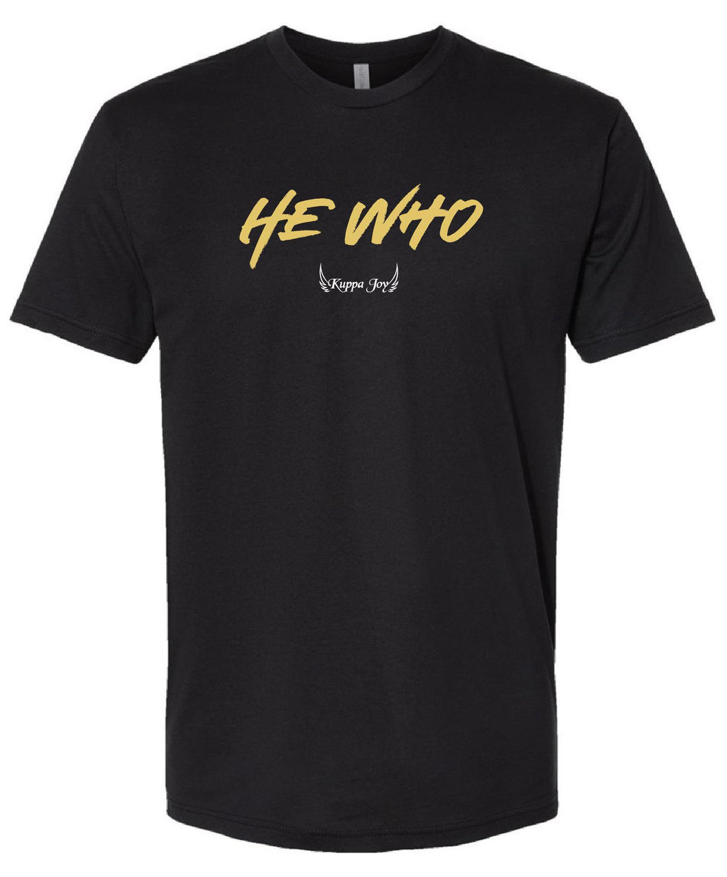 He Who T-Shirt