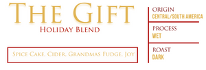 The Gift - Holiday Blend